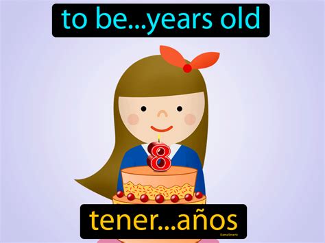 tener [número] años .